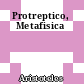 Protreptico, Metafisica