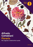 Florario miti, leggende e simboli di fiori e piante