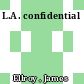 L.A. confidential