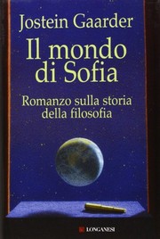 Il mondo di Sofia Romanzo sulla storia della filosofia