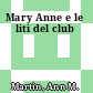 Mary Anne e le liti del club