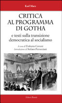 Critica al programma di Gotha e testi sulla transizione democratica al socialismo
