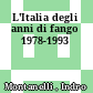 L'Italia degli anni di fango 1978-1993