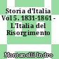Storia d'Italia Vol 5. 1831-1861 - L'Italia del Risorgimento