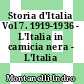 Storia d'Italia Vol 7. 1919-1936 - L'Italia in camicia nera - L'Italia littoria