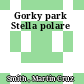 Gorky park Stella polare