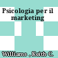 Psicologia per il marketing
